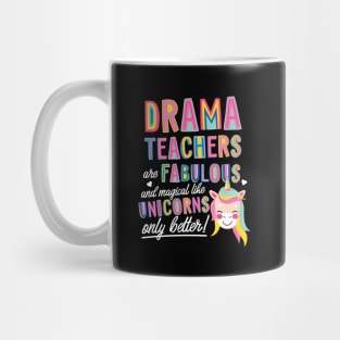 Drama Teachers are like Unicorns Gift Idea Mug